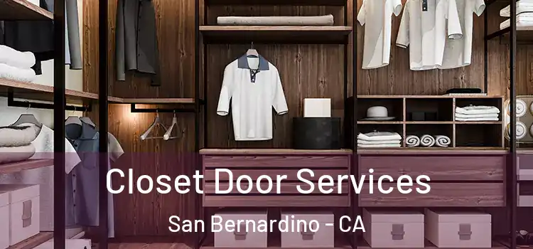  Closet Door Services San Bernardino - CA