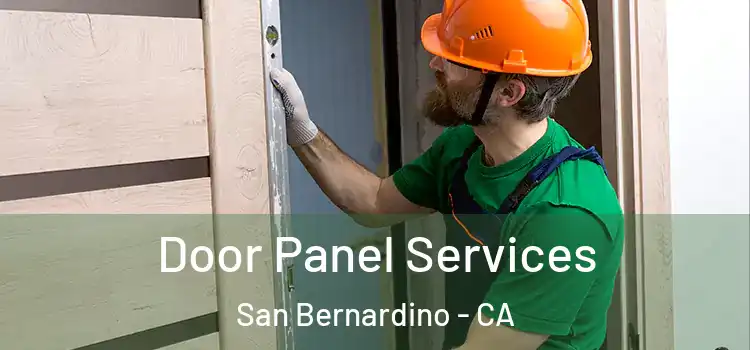 Door Panel Services San Bernardino - CA